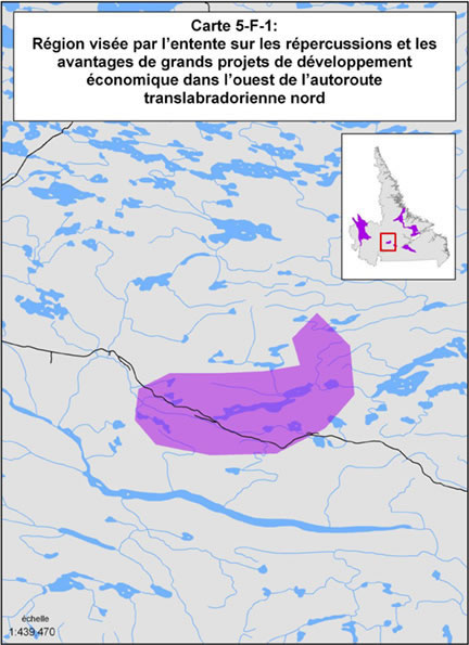 Carte 5-F-1 : Région visée par l'entente sur les répercussions et les avantages de grands projets de développement économique dans l'ouest de l'autoroute translabradorienne nord